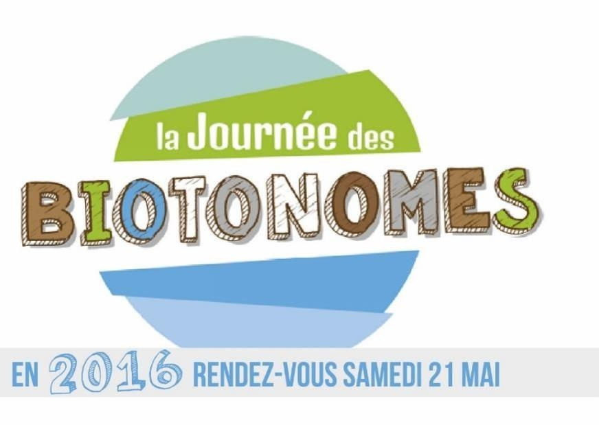 La journée des Biotonomes - 21 mai 2016 La journée des Biotonomes - 21 mai 2016